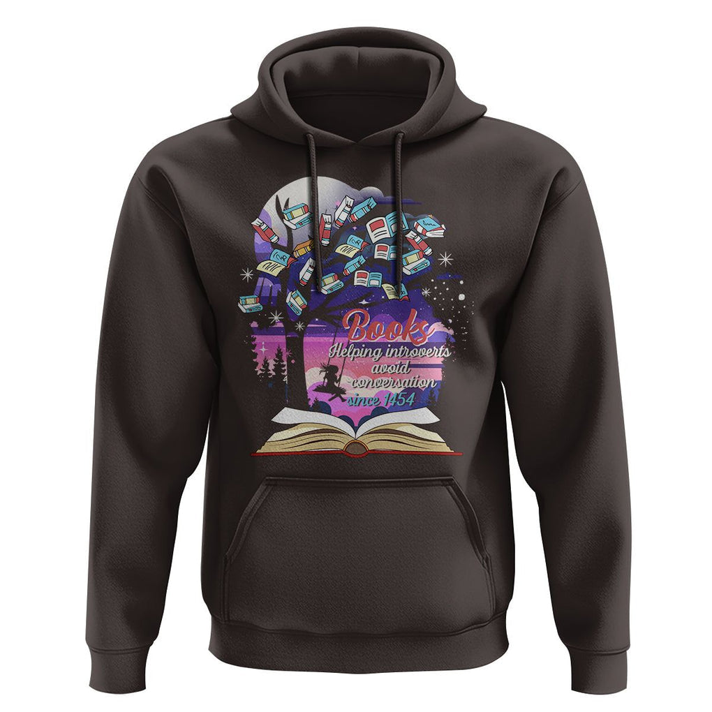 Introvert Book Lover Hoodie Books Helping Introverts Avoid Conversation TS09 Dark Chocolate Printyourwear