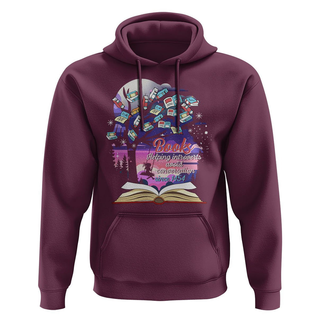 Introvert Book Lover Hoodie Books Helping Introverts Avoid Conversation TS09 Maroon Printyourwear