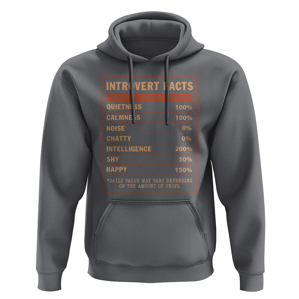 Introvert Facts Hoodie 100% Quietness Calmness Intelligence Happy TS09 Charcoal Printyourwear