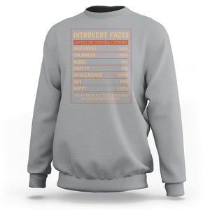 Introvert Facts Sweatshirt 100% Quietness Calmness Intelligence Happy TS09 Sport Gray Printyourwear