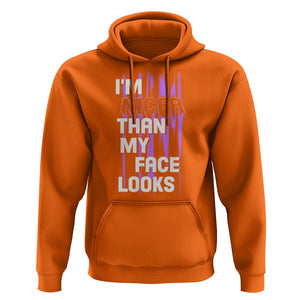 Introvert Hoodie I'm Nicer Than My Face Looks TS09 Orange Printyourwear