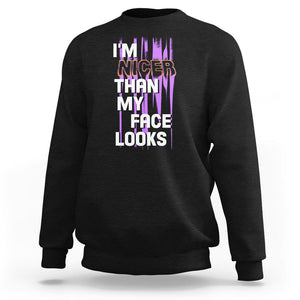 Introvert Sweatshirt I'm Nicer Than My Face Looks TS09 Black Printyourwear