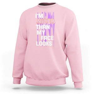 Introvert Sweatshirt I'm Nicer Than My Face Looks TS09 Light Pink Printyourwear