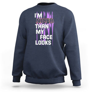 Introvert Sweatshirt I'm Nicer Than My Face Looks TS09 Navy Printyourwear