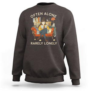 Introvert Sweatshirt Often Alone Rarely Lonely TS09 Dark Chocolate Printyourwear