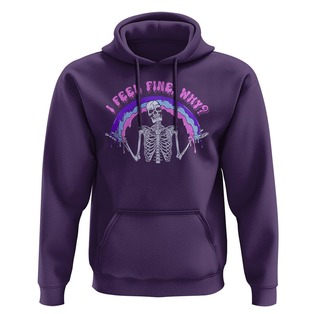Overthinking Hoodie I Feel Fine Why Funny Skeleton TS09 Purple Printyourwear