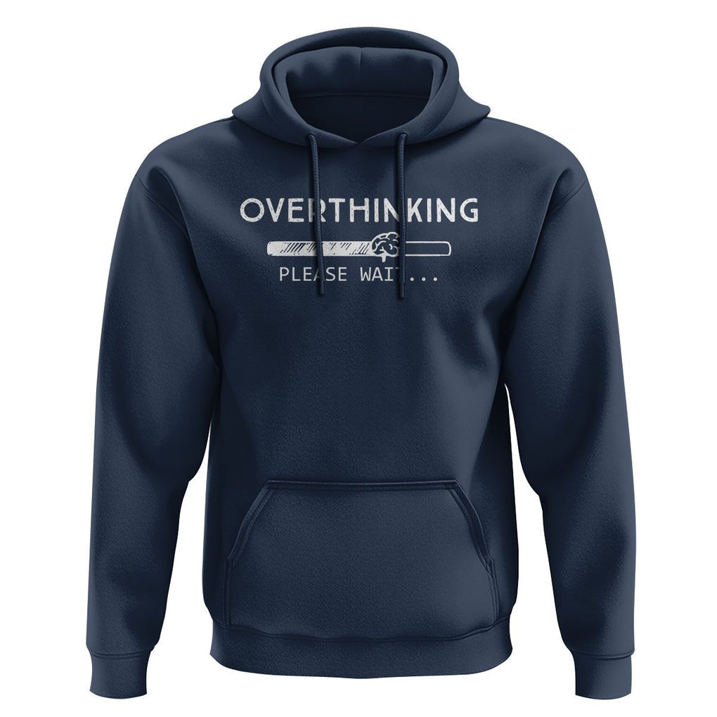 Overthinking Loading Please Wait Hoodie TS09 Navy Printyourwear