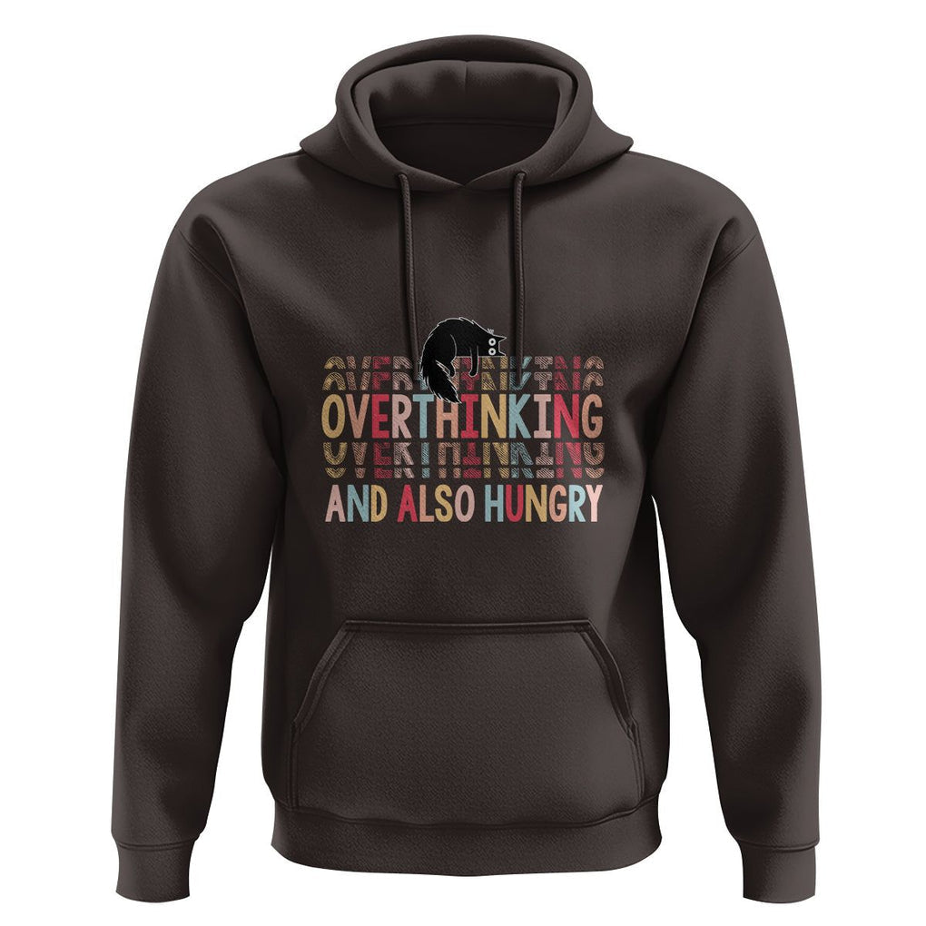 Overthinking And Also Hungry Cute Cat Hoodie TS09 Dark Chocolate Printyourwear