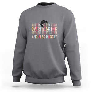 Overthinking And Also Hungry Cute Cat Sweatshirt TS09 Charcoal Printyourwear