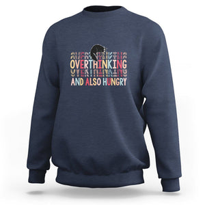 Overthinking And Also Hungry Cute Cat Sweatshirt TS09 Navy Printyourwear