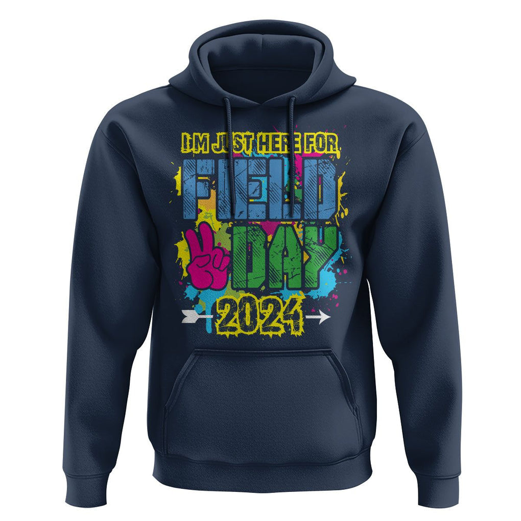 I'm Just Here For Field Day 2024 Hoodie TS09 Navy Print Your Wear