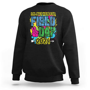 I'm Just Here For Field Day 2024 Sweatshirt TS09 Black Print Your Wear
