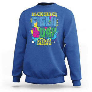 I'm Just Here For Field Day 2024 Sweatshirt TS09 Royal Blue Print Your Wear