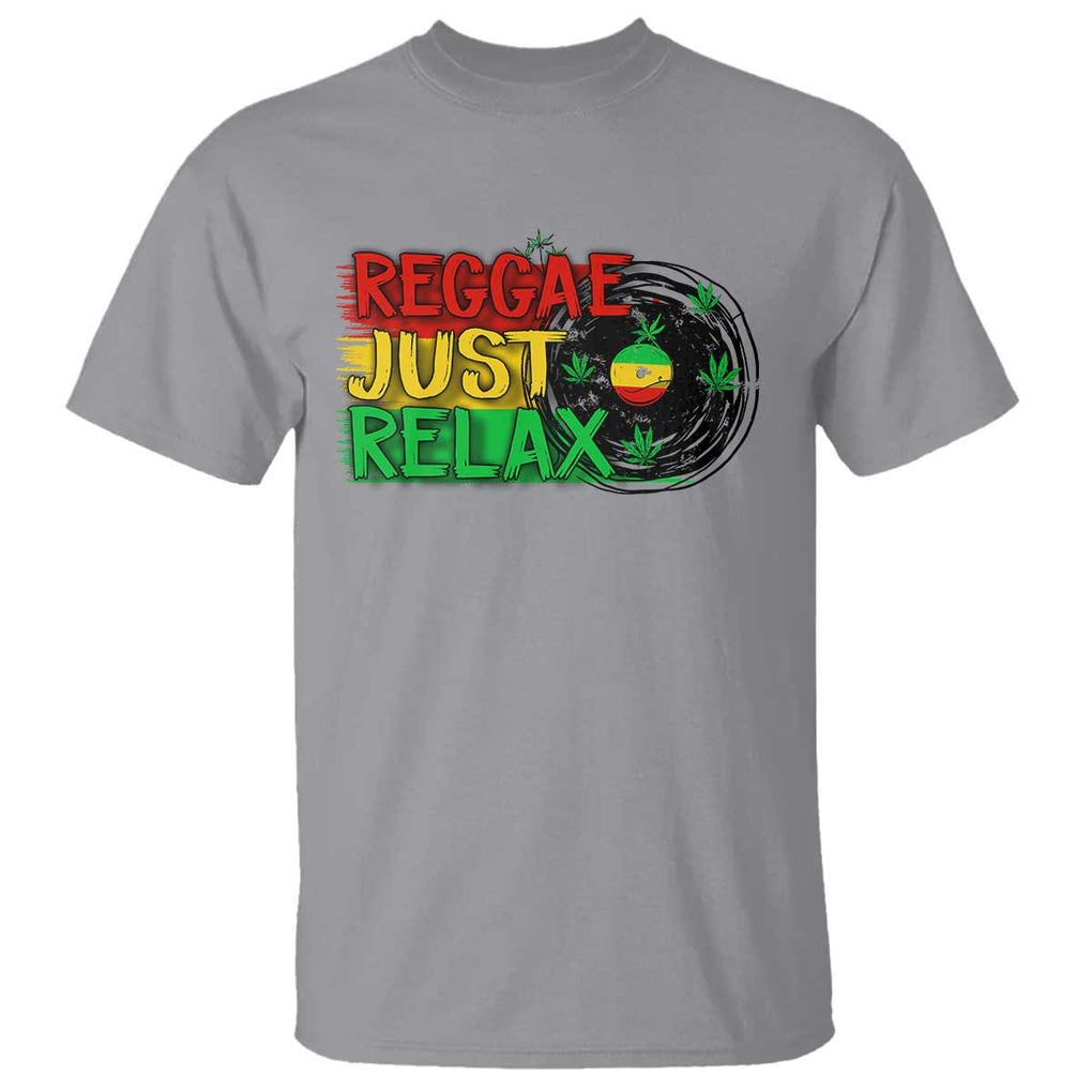 Funny Reggae Just Relax Cannabis Weed 420 T Shirt TS09 Sport Gray Print Your Wear