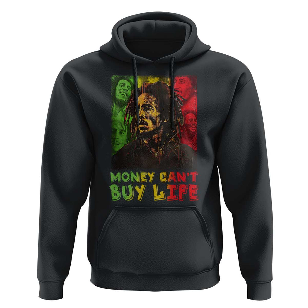 Legend Bob Hoodie Money Can't Buy Life Jamaican Reggae TS09 Black Print Your Wear
