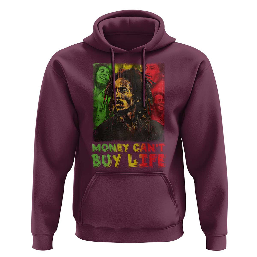 Legend Bob Hoodie Money Can't Buy Life Jamaican Reggae TS09 Maroon Print Your Wear