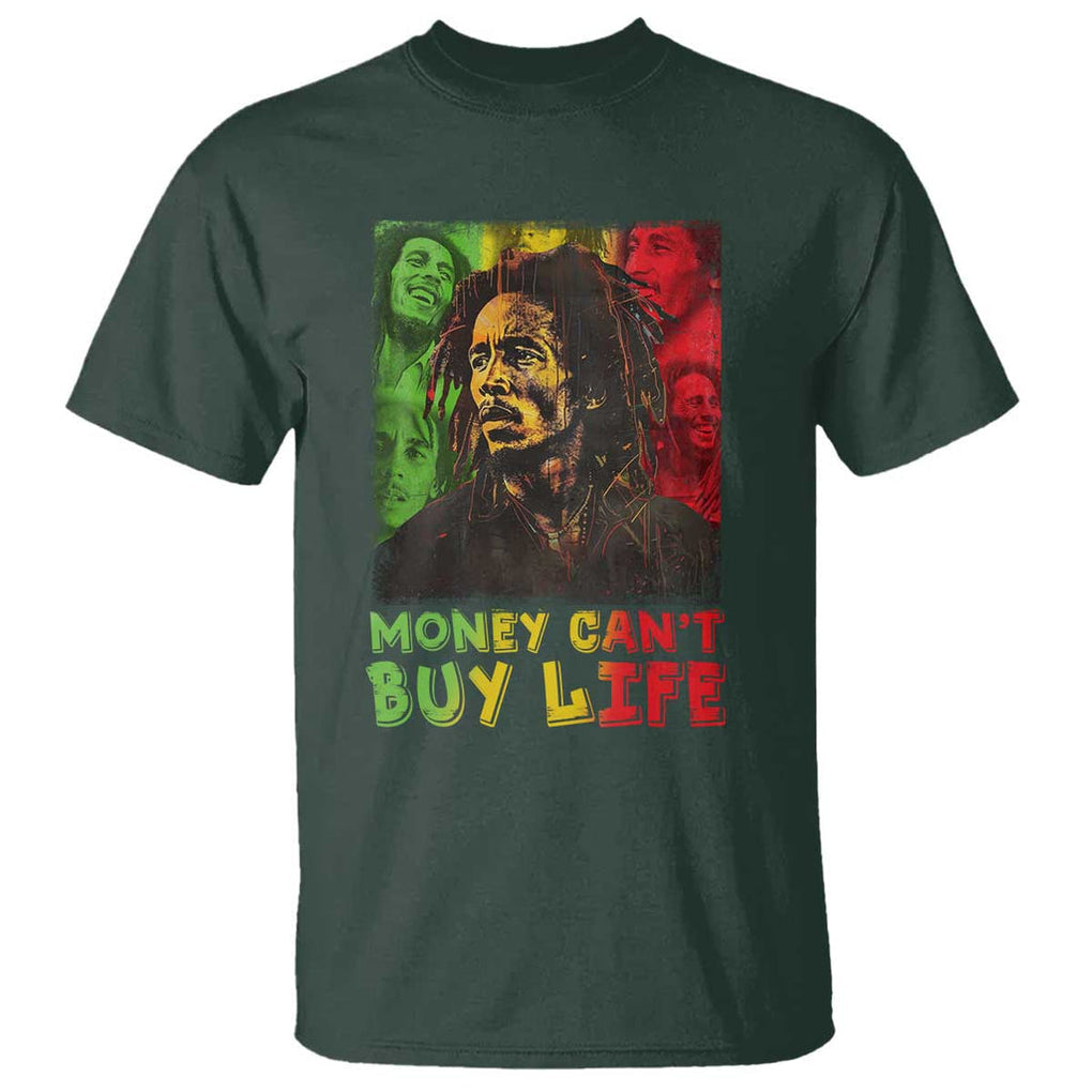 Legend Bob T Shirt Money Can't Buy Life Jamaican Reggae TS09 Dark Forest Green Print Your Wear