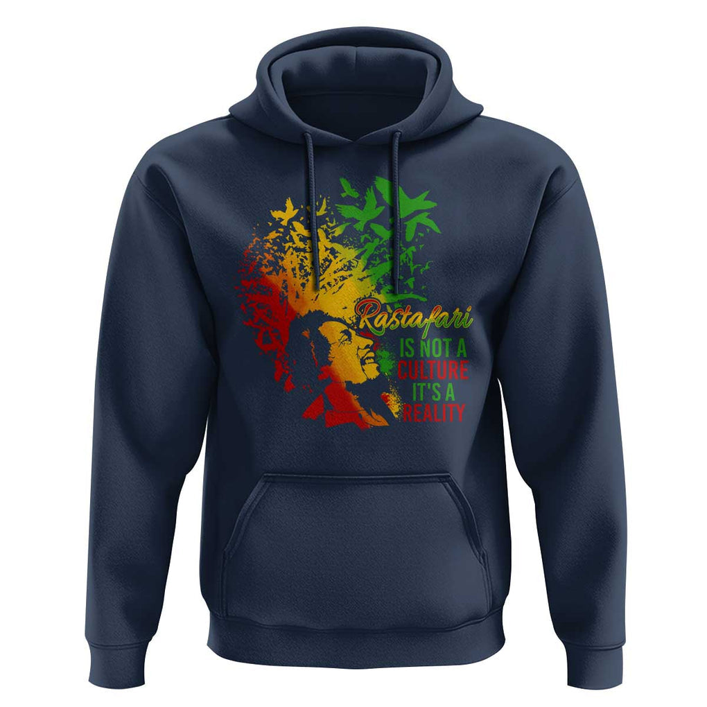 Rasta Legend Bob Hoodie Rastafari Is Not A Culture It's A Reality Jamaica Jamaican TS09 Navy Print Your Wear