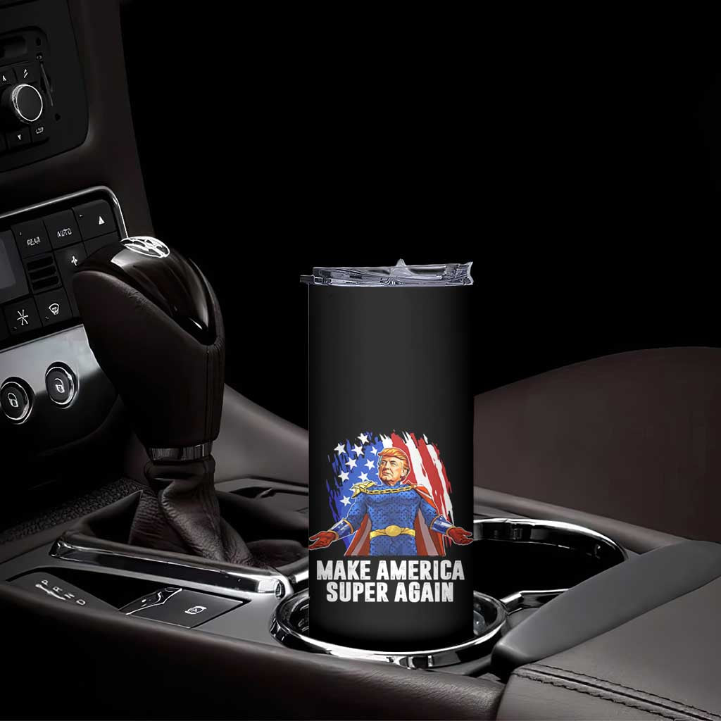 Funny Trump Skinny Tumbler Make America Super Again Superhero Donald President TS09 Print Your Wear