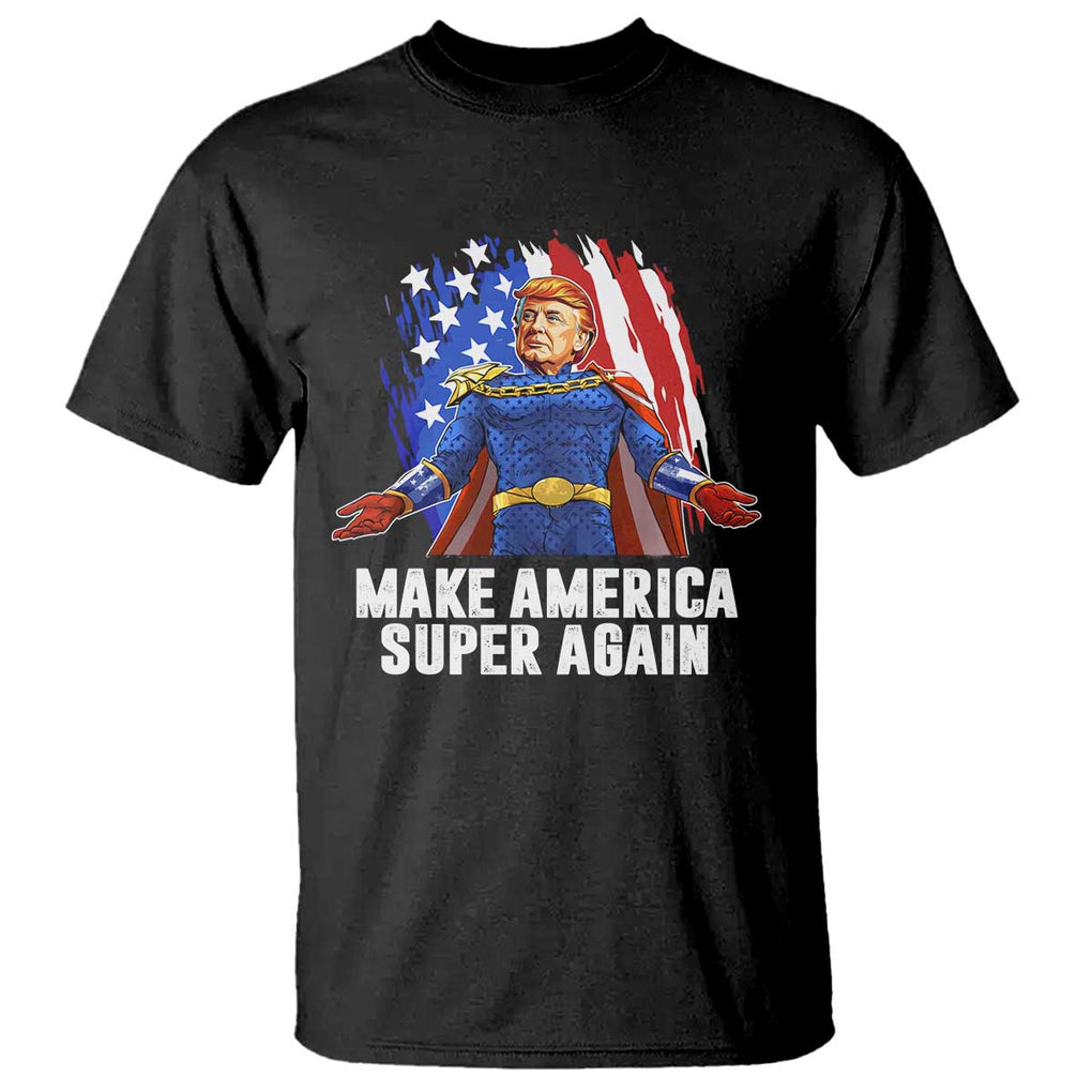Funny Trump T Shirt Make America Super Again Superhero Donald President 2024 TS09 Black Print Your Wear