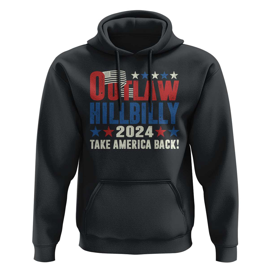 Trump Vance 2024 Hoodie Outlaw Hillbilly Take America Back TS09 Black Print Your Wear