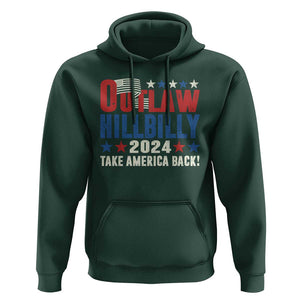 Trump Vance 2024 Hoodie Outlaw Hillbilly Take America Back TS09 Dark Forest Green Print Your Wear