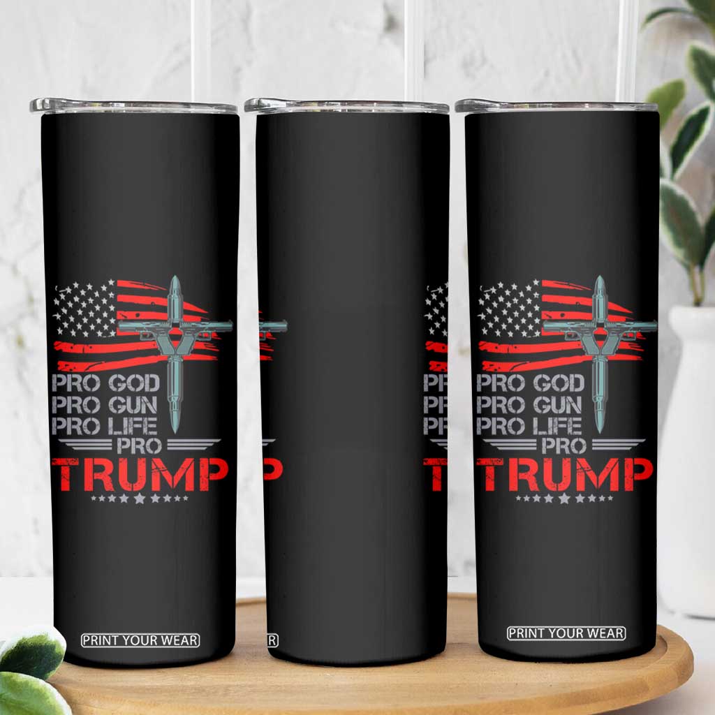 Trump Supporter Skinny Tumbler Pro God Pro Gun Pro Life Pro Trump TS09 Print Your Wear