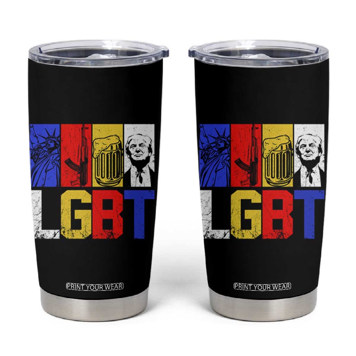 Funny Trump Supporter Tumbler Cup Liberty Guns Beer Trump TS09 Black Print Your Wear