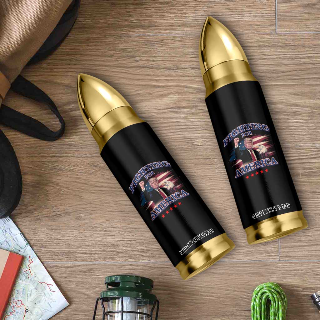 Trump Raised Fist Bullet Tumbler Fighting For America Eagle TS09 Print Your Wear