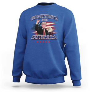 Trump Raised Fist Sweatshirt Fighting For America Eagle TS09 Royal Blue Print Your Wear