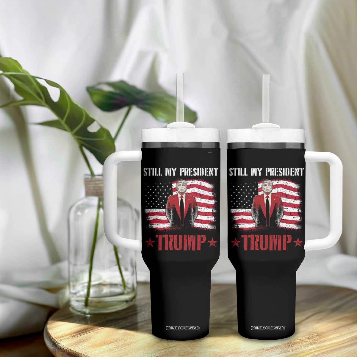 Trump Supporter Tumbler With Handle Still My President Vote For Trump Again TS09 Print Your Wear