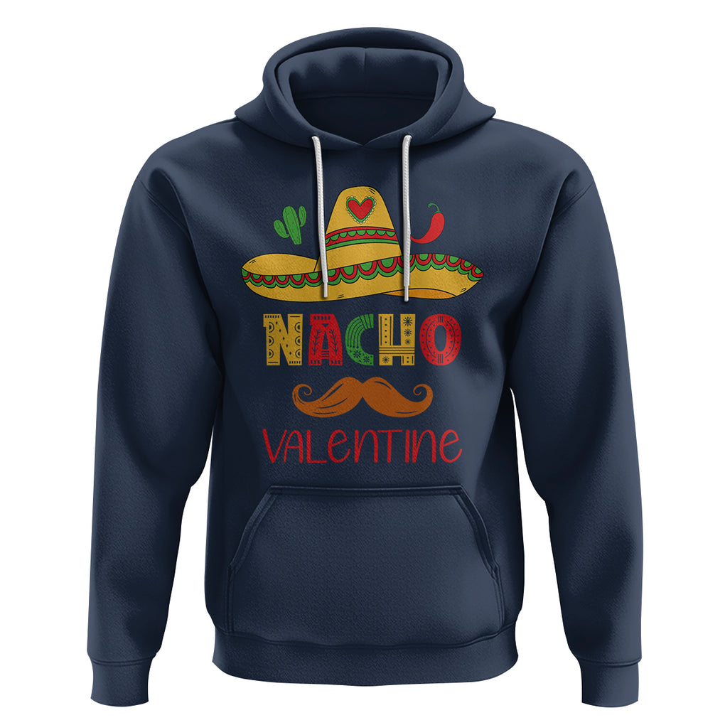 Valentine's Day Hoodie Funny Nacho Love Mexican Sombraro TS09 Navy Printyourwear