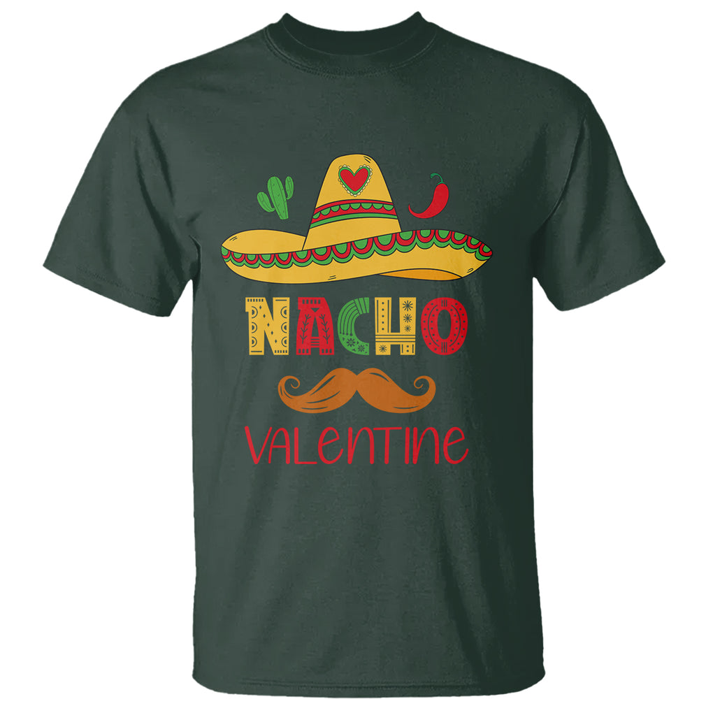Valentine's Day T Shirt Funny Nacho Love Mexican Sombraro TS09 Dark Forest Green Printyourwear
