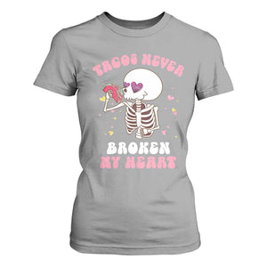Anti Valentine's Day T Shirt For Women Tacos Never Broke My Heart Skeleton Cinco De Mayo Party TS09 Sport Gray Print Your Wear
