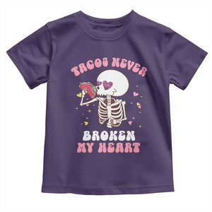 Anti Valentine's Day Toddler T Shirt Tacos Never Broke My Heart Skeleton Cinco De Mayo Party TS09 Purple Print Your Wear