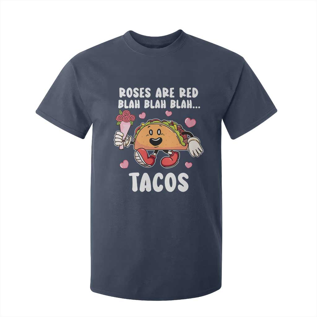 Valentine's Day T Shirt For Kid Roses Are Red Blah Tacos Funny Food Lover TS09 Navy Print Your Wear