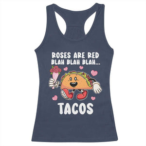 Valentine's Day Racerback Tank Top Roses Are Red Blah Tacos Funny Food Lover TS09 Navy Print Your Wear