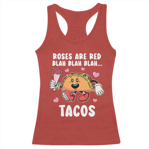 Valentine's Day Racerback Tank Top Roses Are Red Blah Tacos Funny Food Lover TS09 Red Print Your Wear