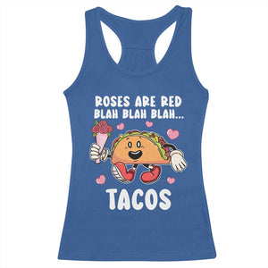 Valentine's Day Racerback Tank Top Roses Are Red Blah Tacos Funny Food Lover TS09 Royal Blue Print Your Wear