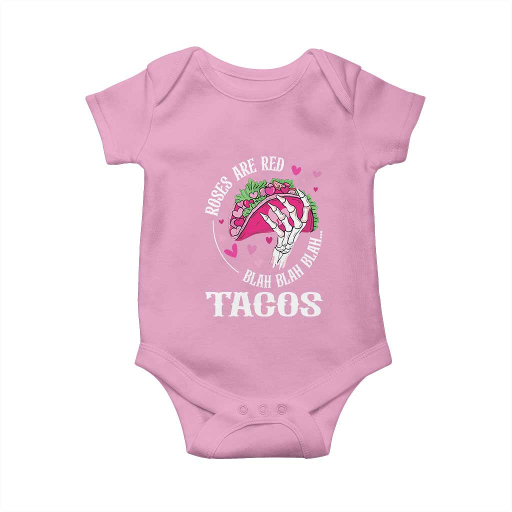 Valentine's Day Baby Onesie Roses Are Red Blah Skeleton Tacos Funny Food Lover TS09 Light Pink Print Your Wear