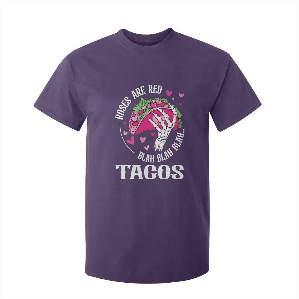 Valentine's Day T Shirt For Kid Roses Are Red Blah Skeleton Tacos Funny Food Lover TS09 Purple Print Your Wear