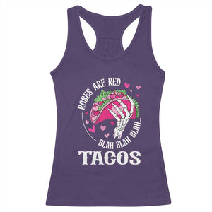 Valentine's Day Racerback Tank Top Roses Are Red Blah Skeleton Tacos Funny Food Lover TS09 Purple Print Your Wear