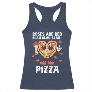 Valentine's Day Racerback Tank Top Roses Are Red Blah Pizza Funny Food Lover TS09 Navy Print Your Wear