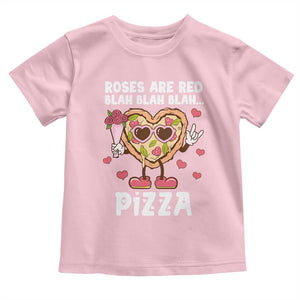 Valentine's Day Toddler T Shirt Roses Are Red Blah Pizza Funny Food Lover TS09 Light Pink Print Your Wear