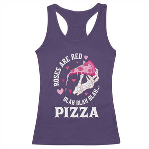 Valentine's Day Racerback Tank Top Roses Are Red Blah Skeleton Pizza Funny Food Lover TS09 Purple Print Your Wear
