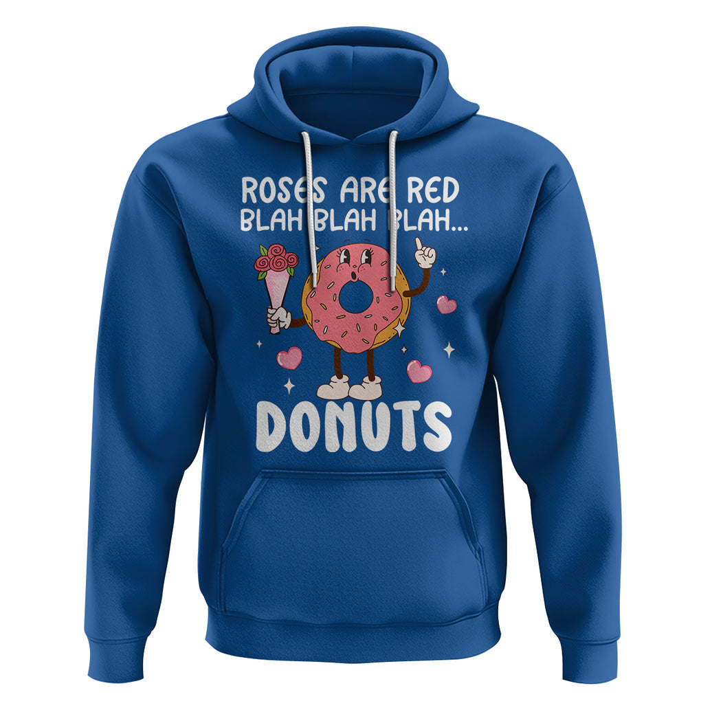 Valentine's Day Hoodie Roses Are Red Blah Donut Funny Food Lover TS09 Royal Blue Printyourwear