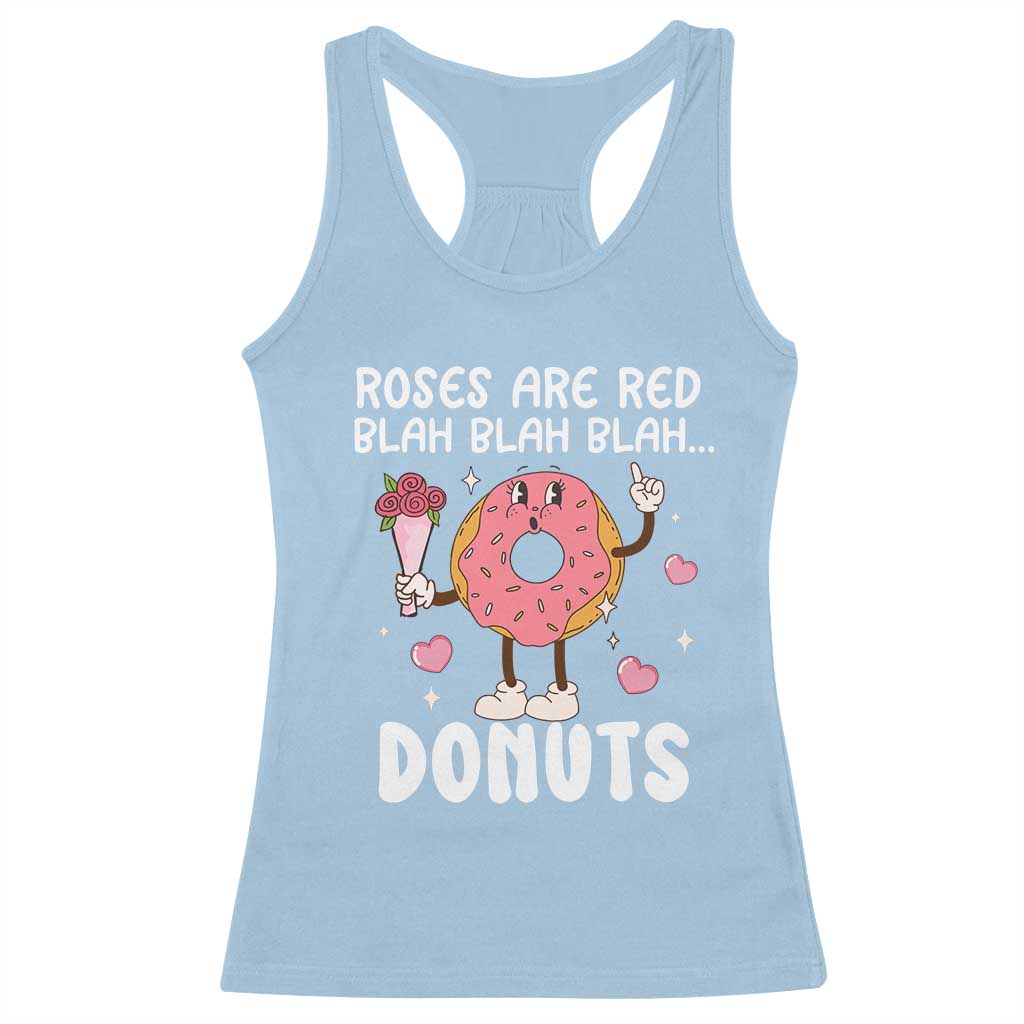 Valentine's Day Racerback Tank Top Roses Are Red Blah Donut Funny Food Lover TS09 Light Blue Print Your Wear