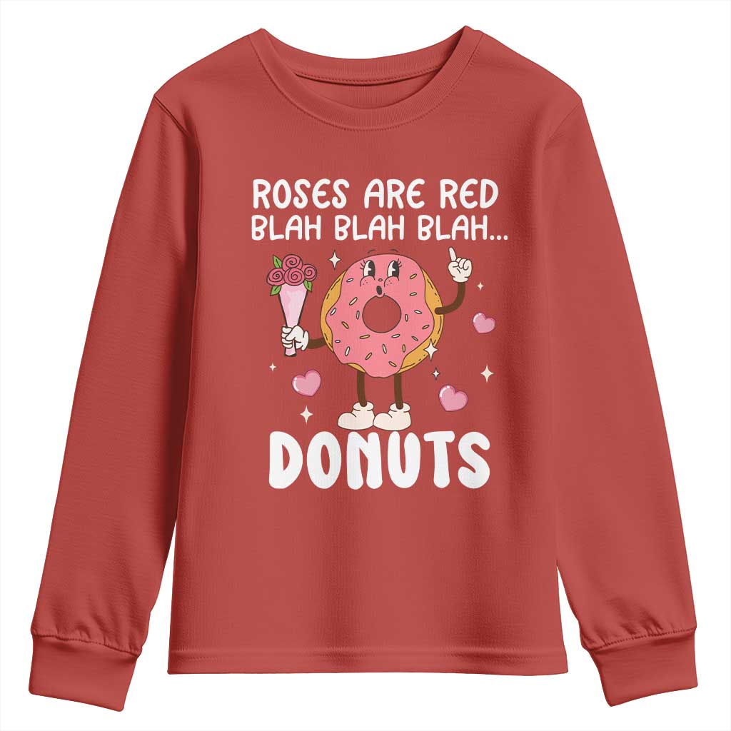 Valentine's Day Youth Sweatshirt Roses Are Red Blah Donut Funny Food Lover TS09 Red Print Your Wear