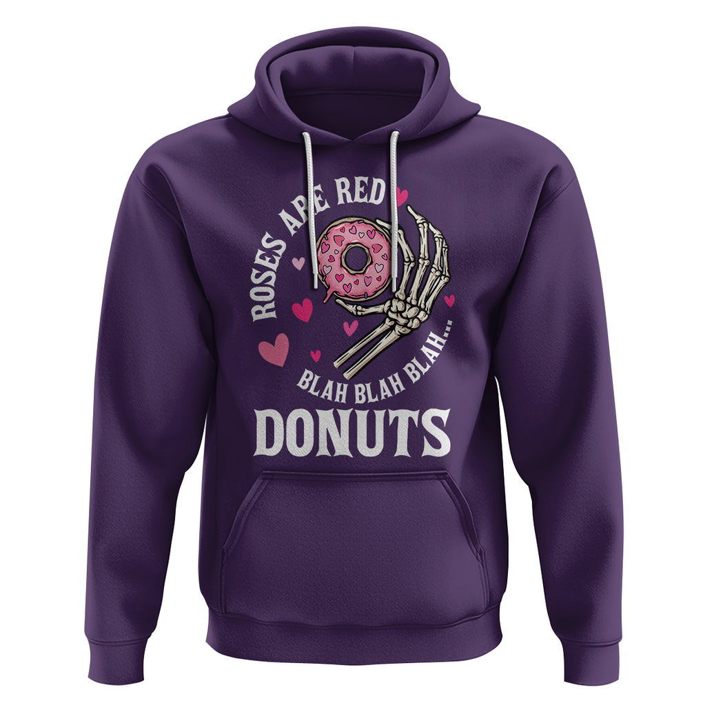 Valentine's Day Hoodie Roses Are Red Blah Skeleton Donut Funny Food Lover TS09 Purple Printyourwear