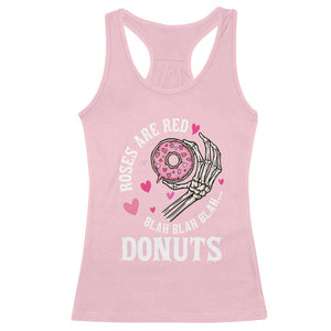 Valentine's Day Racerback Tank Top Roses Are Red Blah Skeleton Donut Funny Food Lover TS09 Light Pink Print Your Wear